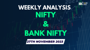 Nifty & Bank Nifty Weekly Analysis