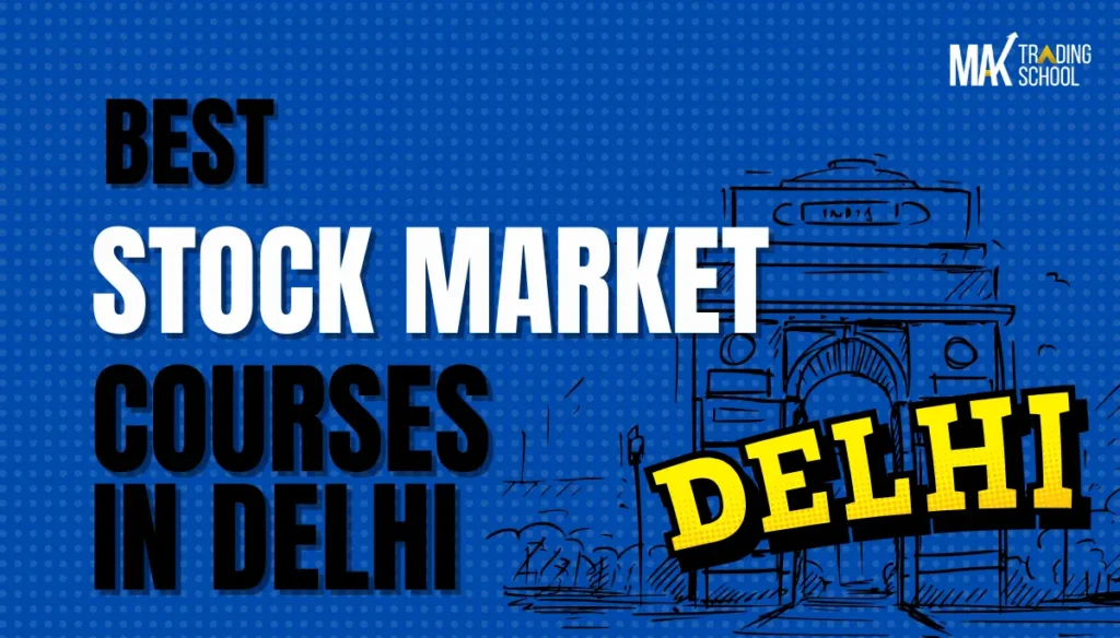 Best stock market courses in Delhi